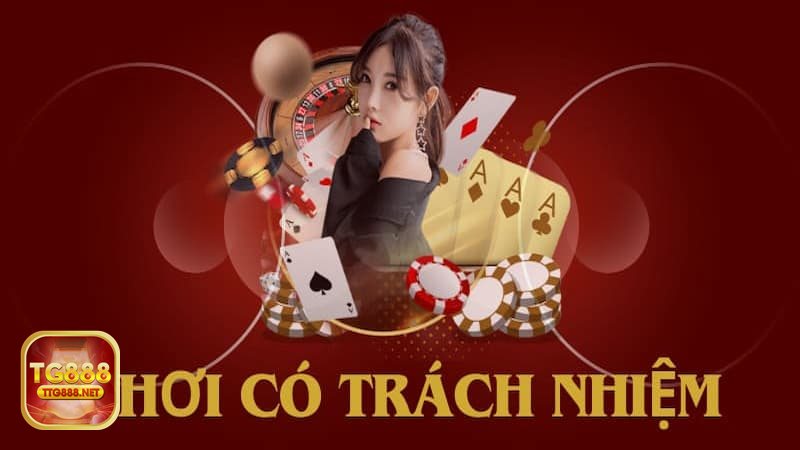 Trách Nhiệm Cá Cược - Nền tảng đặt sự an toàn của người chơi lên trước